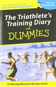 triathletes training diary for dummies (en Inglés)