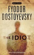The Idiot (Signet Classics) 
