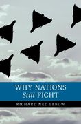 Why Nations Still Fight (en Inglés)