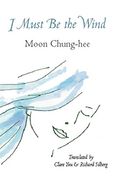 I Must be the Wind (Korean Voices) (en Inglés)