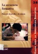 La secuencia formativa. fases de desarrollo y de síntesis
