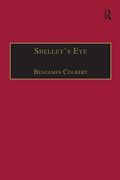 Shelley's Eye: Travel Writing and Aesthetic Vision (en Inglés)