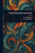 The Golden Silence (en Inglés)