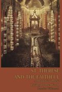 St. Therese and the Faithful (en Inglés)