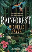 Rainforest: The Incredible new Novel From Sunday Times Bestseller Michelle Paver