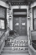 Beyond These Steps: Bible Study Lessons From Sugar Hill Mennonite Mission