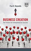 Business Creation: Ten Factors for Entrepreneurial Success (en Inglés)