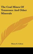 the coal mines of tennessee and other minerals (en Inglés)