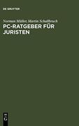 Pc - Ratgeber fur Juristen: Textverarbeitung, Datenbanken, Internat, Neubearbeitete (en Alemán)