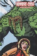 El Hombre Cosa 03. Renacimiento (Marvel Limited Edition)