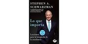 Lo que Importa: Lecciones Para la Búsqueda de la Excelencia