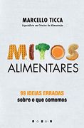 Mitos Alimentares (en Portugués)