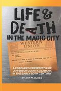 Life and Death in the Magic City (en Inglés)