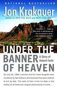Under the Banner of Heaven: A Story of Violent Faith (en Inglés)