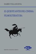 El Quijote Antes del Cinema: Filmoliteratura
