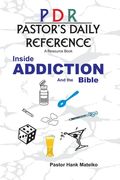 Pastor's Daily Reference: Inside ADDICTION and the Bible (en Inglés)