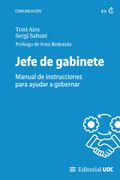 Jefe de Gabinete: Manual de Instrucciones Para Ayudar a Gobernar