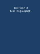 proceedings in echo-encephalography: international symposium on echo-encephalography erlangen, germany, april 14th and 15th, 1967 (en Inglés)