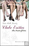 Clube Erótico das Terças-Feiras (en Portugués)