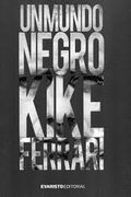 Un Mundo Negro