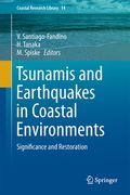 Tsunamis and Earthquakes in Coastal Environments: Significance and Restoration (en Inglés)