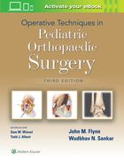 Operative Techniques in Pediatric Orthopaedic Surgery (en Inglés)
