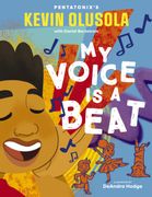 My Voice Is a Beat (en Inglés)