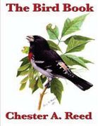 The bird book: illustrating in natural colors more than seven hundred North Ame