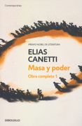 Masa y poder (Obra completa Canetti 1)