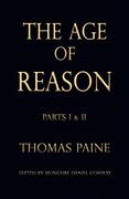 The age of Reason - Thomas Paine (Writings of Thomas Paine) (en Inglés)