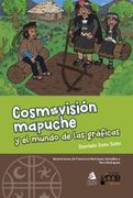Cosmovisión mapuche y el mundo de las gráficas