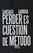 Perder es Cuestión de Método