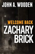 Welcome Back Zachary Brick (en Inglés)