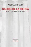 Nacido de la Tierra. Mito y Politica en Atenas