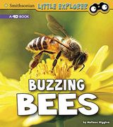 Buzzing Bees: A 4d Book (Smithsonian Little Exploere: Little Entomologist) (en Inglés)