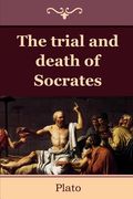 the trial and death of socrates (en Inglés)