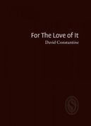 For the Love of it (en Inglés)