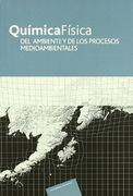 Química Física del Ambiente y de los Procesos Medioambientales