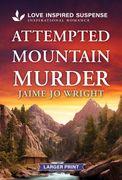 Attempted Mountain Murder (en Inglés)