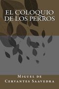 El Coloquio de los Perros