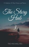 The Story Hub - iii (en Inglés)