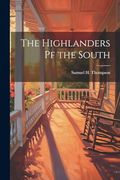 The Highlanders pf the South (en Inglés)
