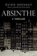Absinthe: A Thriller 