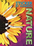 Sticker by Numbers: Nature: Create Amazing 3-d Pictures (en Inglés)