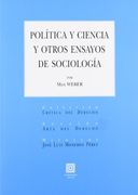 POLÍTICA Y CIENCIA Y OTROS ENSAYOS DE SOCIOLOGÍA.