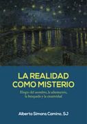 La Realidad Como Misterio (in Spanish)
