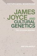 James Joyce and Cultural Genetics: The Joycean Genome (en Inglés)