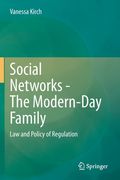 Social Networks - The Modern-Day Family: Law and Policy of Regulation
