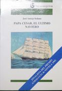 Papa Cesar, el Ultimo Naviero