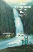 the communion of the holy spirit (en Inglés)